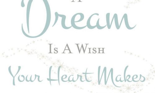 Dream, Wish, Heart, Quotes