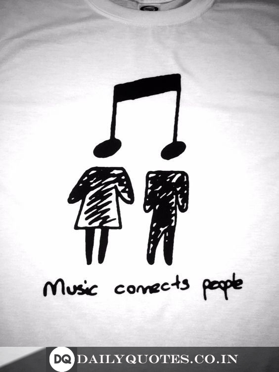 Music, Connects, People, Quotes