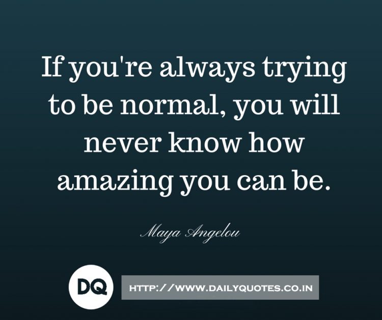 Always, Trying, Normal, Quotes