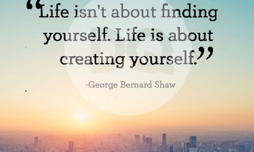 Life, Yourself, Create, Quote