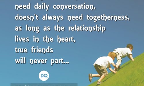 Strong, Friendship, Conversation, Togetherness, Lives, true, Part