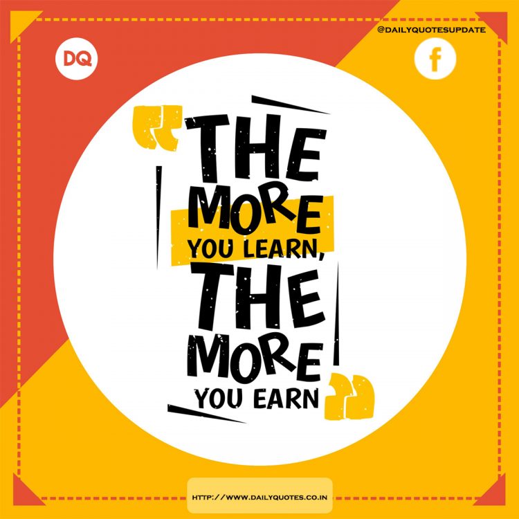 Learn, More, Earn