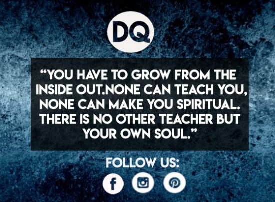 You have to grow from the inside out…..