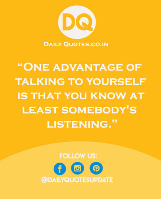 One advantage of talking ….
