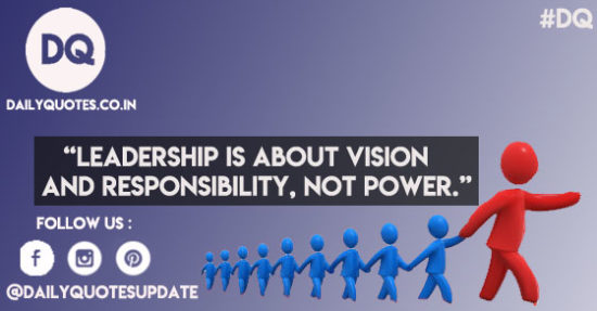 Leadership is about vision…….