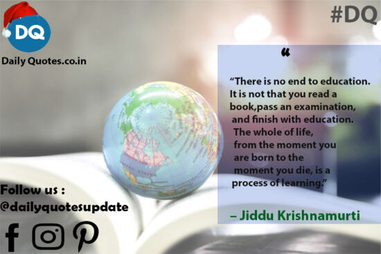There Is No End To Education……..