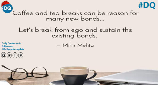 Coffee And Tea Breaks……..